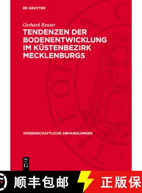 【3-4周达】Tendenzen Der Bodenentwicklung Im Küstenbezirk Mecklenburgs [9783112739525]