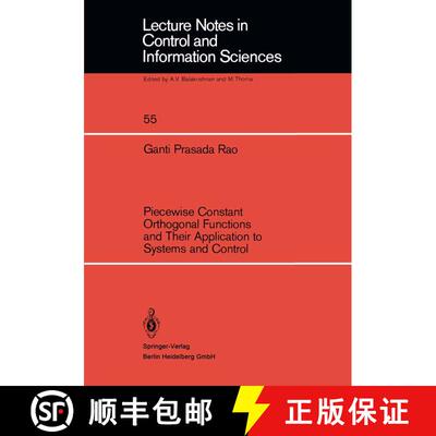 【3-4周达】Piecewise Constant Orthogonal Functions and Their Application to Systems and Control [9783540125563]