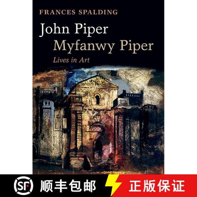 【3-4周达】John Piper, Myfanwy Piper: A Biography [9780198804826]