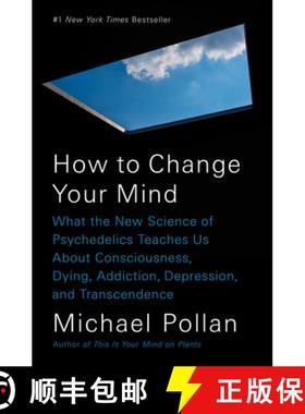 【3-4周达】How to Change Your Mind: What the New Science of Psychedelics Teaches Us about Consciousne... [9781594204227]