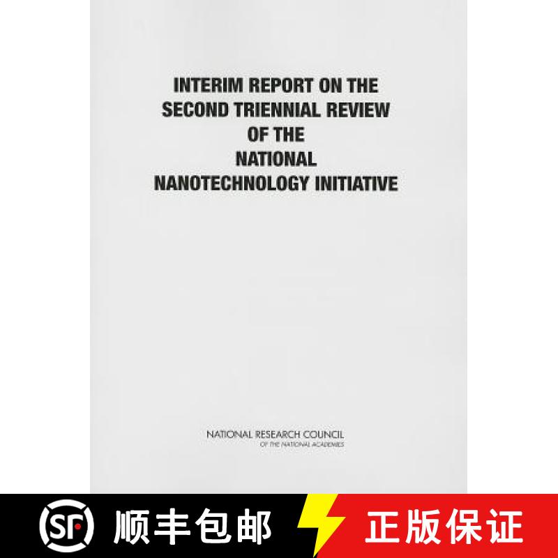 【3-4周达】Interim Report on the Second Triennial Review of the National Nanotechnology Initiative [9780309265515]