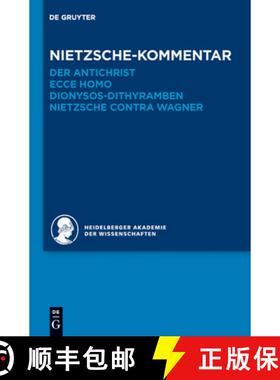 预订 Kommentar zu Nietzsches Der Antichrist, Ecce homo, Dionysos-Dithyramben und Nietzsche contra Wag... [9783110292770]