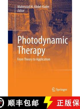 【3-4周达】Photodynamic Therapy : From Theory to Application [9783662510704]