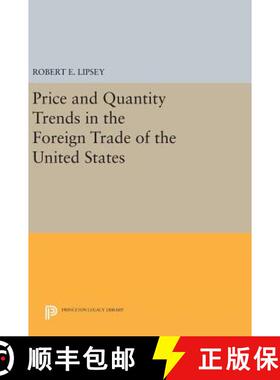 【3-4周达】Price and Quantity Trends in the Foreign Trade of the United States [9780691651743]