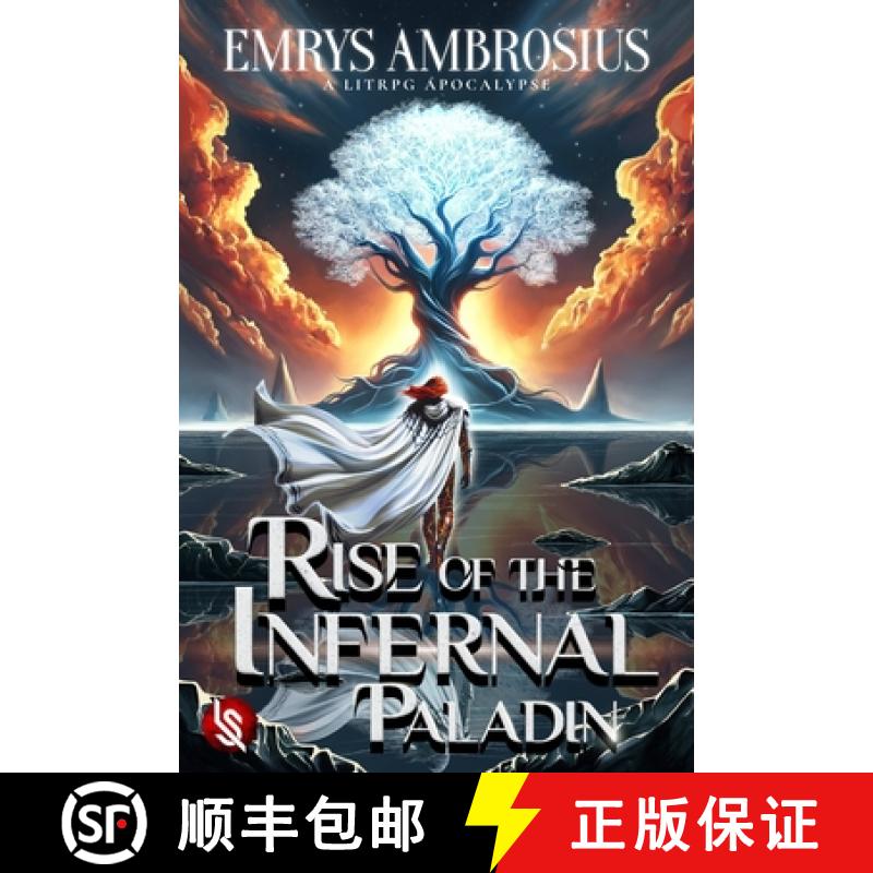 【3-4周达】Rise of The Infernal Paladin: A LitRPG Apocalypse [9781952829093]