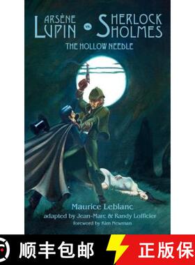 【3-4周达】Arsene Lupin vs. Sherlock Holmes: The Hollow Needle [9780974071190]