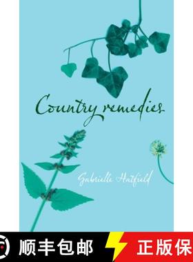 【3-4周达】Country Remedies - The Survival of East Anglia`s Traditional Plant Medicines: The Survival... [9781843835059]