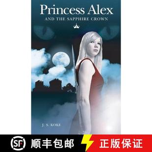 【3-4周达】Princess Alex and the Sapphire Crown [9780557475469]