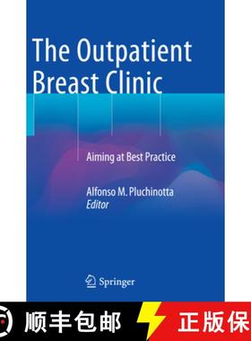 【3-4周达】The Outpatient Breast Clinic: Aiming at Best Practice [9783319362106]