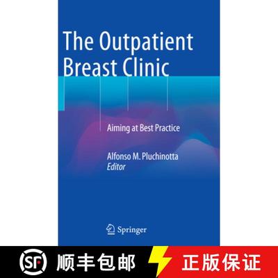 【3-4周达】The Outpatient Breast Clinic: Aiming at Best Practice (Softcover reprint of the original 1... [9783319362106]