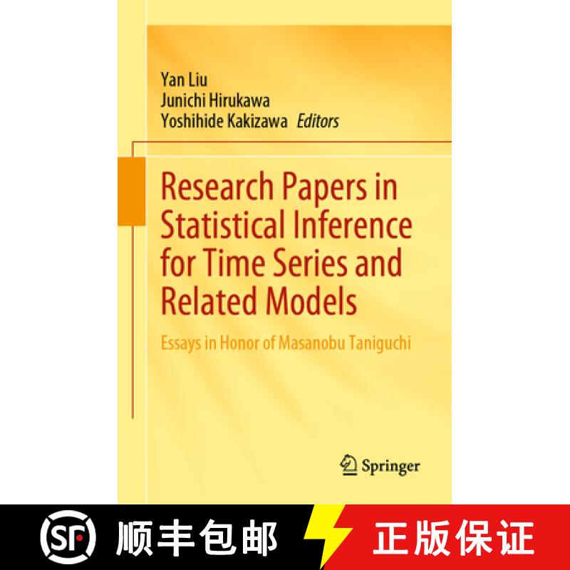 【3-4周达】Research Papers in Statistical Inference for Time Series and Related Models : Essays in Ho... [9789819908028]
