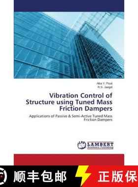 预订 Vibration Control of Structure using Tuned Mass Friction Dampers [9783659816932]
