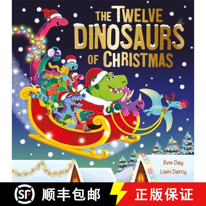 【3-4周达】Twelve Dinosaurs of Christmas: a hilarious tongue-twisting singalong gift [9781408367919]