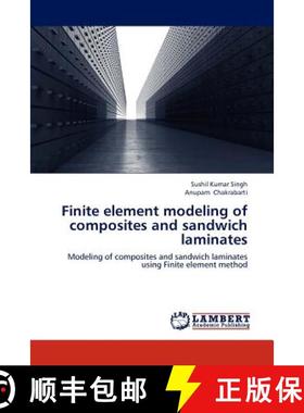 预订 Finite element modeling of composites and sandwich laminates [9783659234811]
