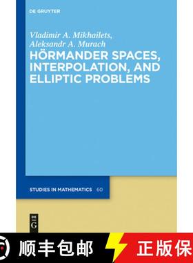 预订 Hoermander Spaces, Interpolation, and Elliptic Problems [9783110296853]
