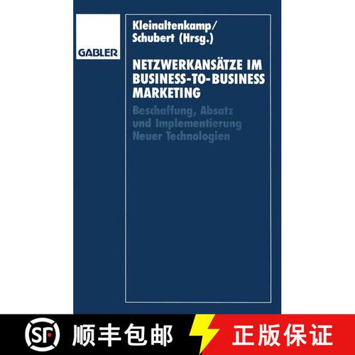【3-4周达】Netzwerkansätze im Business-to-Business-Marketing : Beschaffung, Absatz und Implementieru... [9783409138925]