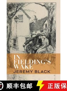 【3-4周达】In Fielding's Wake [9781587314285]