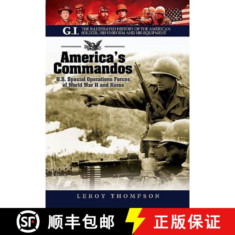 【3-4周达】America's Commandos: U.S. Special Operations Forces of World War II and Korea [9781848328051]