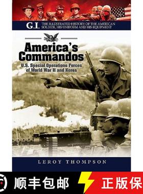 【3-4周达】America's Commandos: U.S. Special Operations Forces of World War II and Korea [9781848328051]