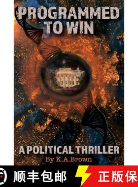 预订 Programmed to Win: A Political Thriller [9781088174357]