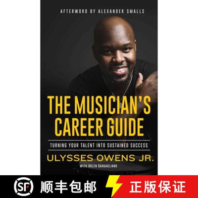 【3-4周达】精装 The Musician's Career Guide: Turning Your Talent into Sustained Success [9781621537762]