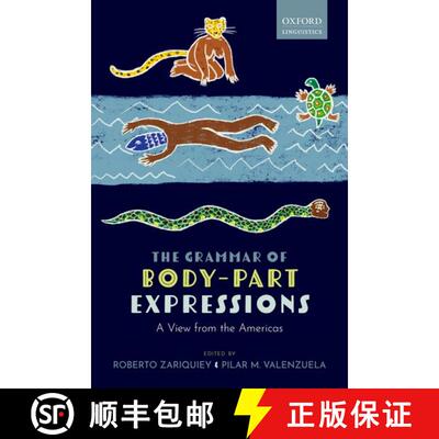 【3-4周达】精装 The Grammar of Body-Part Expressions: A View from the Americas [9780198852476]