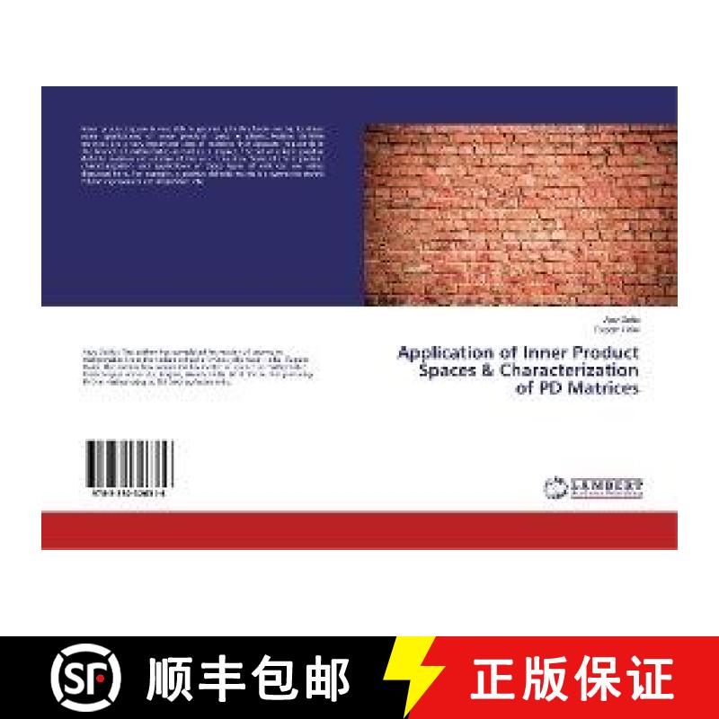 预订 Application of Inner Product Spaces & Characterization of PD Matrices [9783330326316]