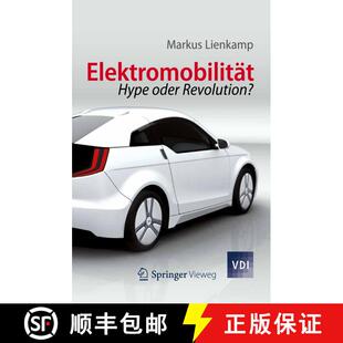 【3-4周达】Elektromobilität : Hype oder Revolution? [9783642285486]