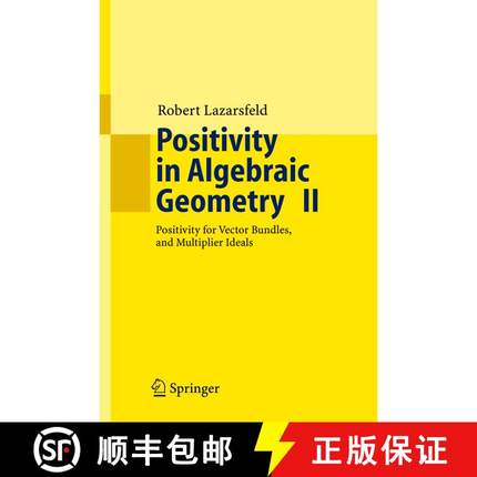 现货 代数几何中的正定性2  Positivity in Algebraic Geometry II: Positivity for Vector Bundles, and Mul... [9783540225317]