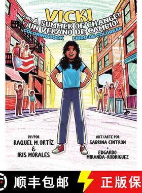 预订 Vicki and a Summer of Change! Coloring Book /¡Vicki y un verano de cambio! Libro de colorear [9781734027181]