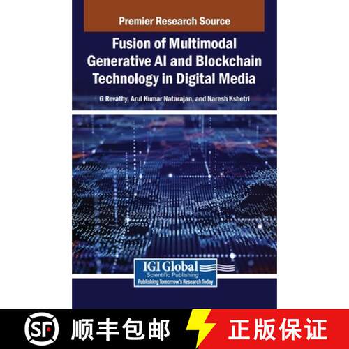 【3-4周达】精装 Fusion of Multimodal Generative AI and Blockchain Technology in Digital Media [9798337315041]