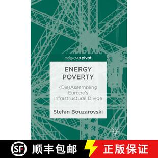 【3-4周达】Energy Poverty : (Dis)Assembling Europe's Infrastructural Divide (1st ed. 2018) (1st ed. 2... [9783319692982]