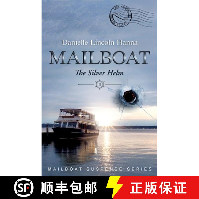 【3-4周达】Mailboat II: The Silver Helm [9781733081320]