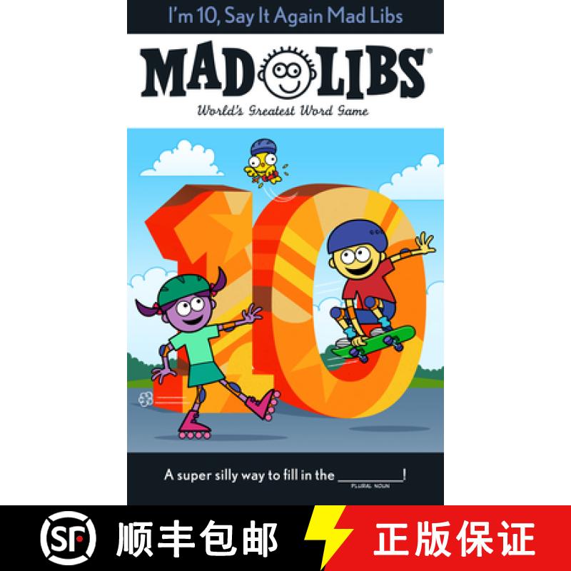 【3-4周达】I'm 10, Say It Again Mad Libs: World's Greatest Word Game [9780593658352]