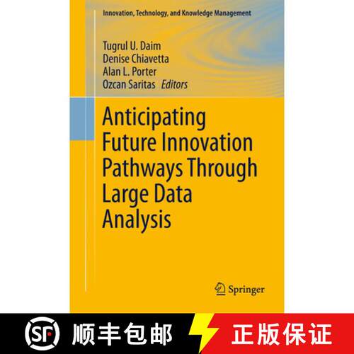 【3-4周达】精装 Anticipating Future Innovation Pathways Through Large Data Analysis (1st ed. 2016) [9783319390543]