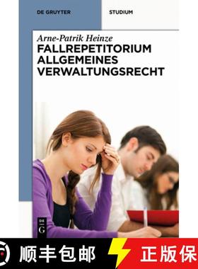 【3-4周达】Systematisches Fallrepetitorium Allgemeines Verwaltungsrecht [9783110332124]