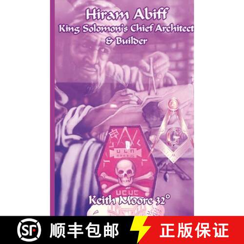 【3-4周达】Hiram Abiff King Solomon's Chief Architect & Builder [9781304849625]