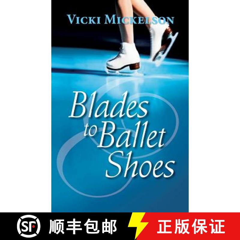【2-3周达】Blades to Ballet Shoes [9781614934769]