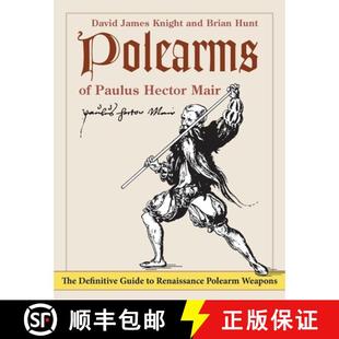 Paulus Hector Mair 预订 9781648371059 Polearms