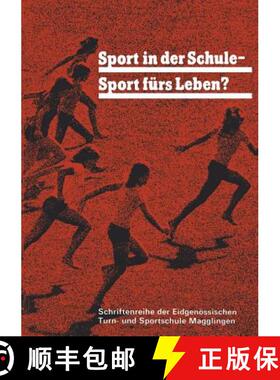 【3-4周达】Sport in Der Schule -- Sport Fürs Leben?: Ziele Und Methoden Des Sports Auf Der Oberstufe... [9783764307981]