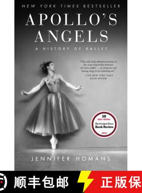 【3-4周达】Apollo's Angels: A History of Ballet [9780812968743]