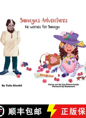 预订 Sumaya's Adventures: No Worries for Sumaya [9798987444627]