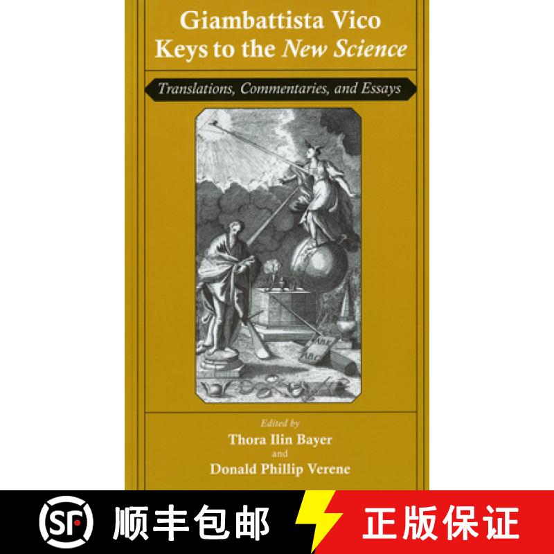 【3-4周达】Giambattista Vico: Keys to the New Science: Translations, Commentaries, and Essays [9780801474729]