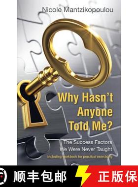 【2-3周达】Why Hasn't Anyone Told Me?: The Success Factors We Were Never Taught [9781504383967]