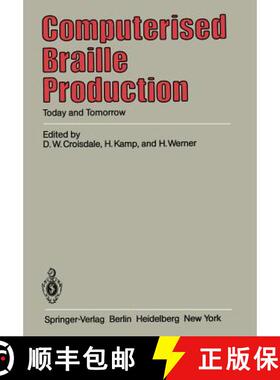 【3-4周达】Computerised Braille Production : Today and Tomorrow [9783540120575]