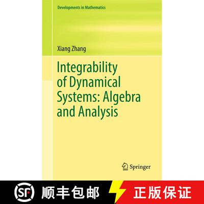 【3-4周达】精装 Integrability of Dynamical Systems: Algebra and Analysis (1st ed. 2017) [9789811042256]