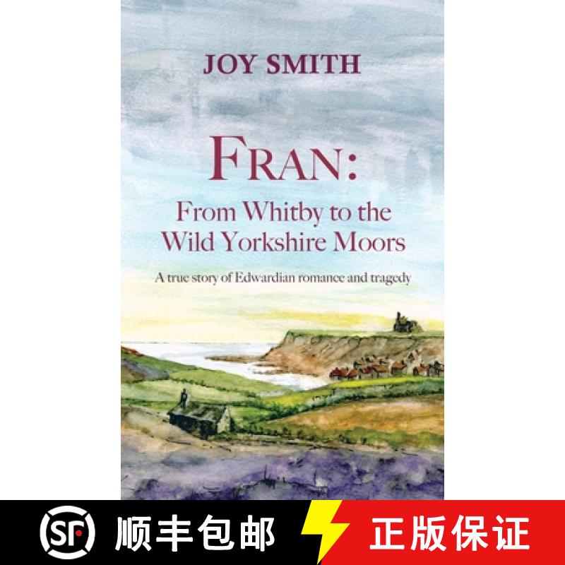【2-3周达】Fran: From Whitby to the Wild Yorkshire Moors [9781914083518]