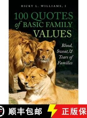 【3-4周达】100 Quotes of Basic Family Values: Blood, Sweat, and Tears of Families [9781649904010]