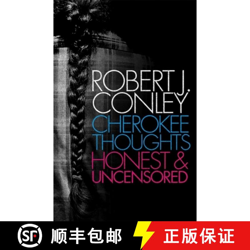 【2-3周达】Cherokee Thoughts: Honest and Uncensored [9780806139432]