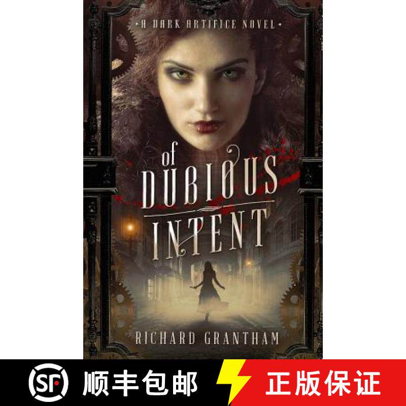 预订 Of Dubious Intent: A Dark Artifice Novel [9781948500173]